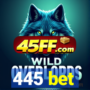 445 bet
